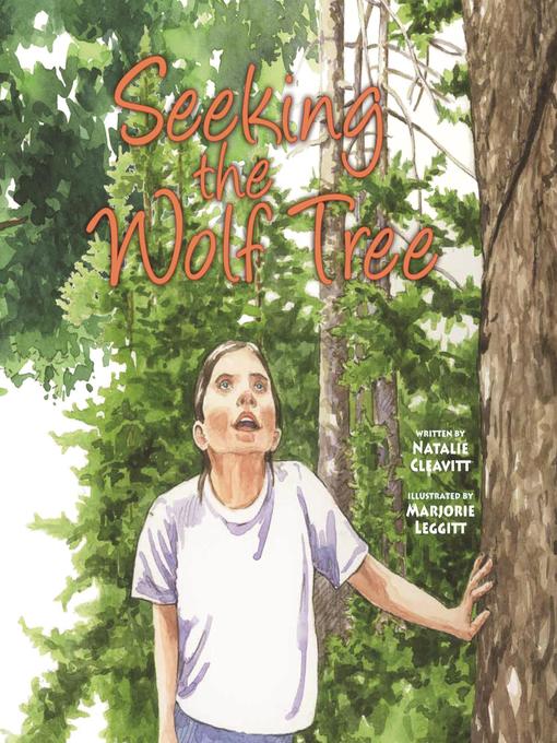 Title details for Seeking the Wolf Tree by Natalie Cleavitt - Available